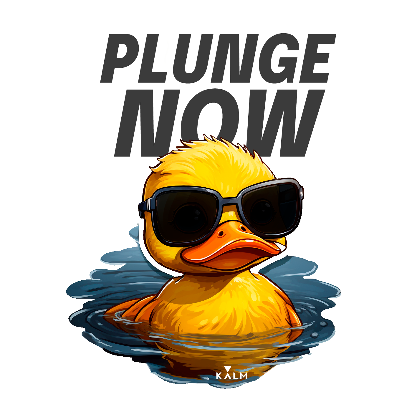 Kalm ''PLUNGE NOW'' Rubber Duck Sticker. Personalize Anything with Our Stickers, Durable and Water-Resistant